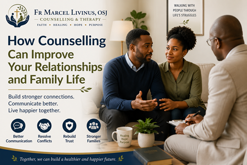 How Counselling Can Improve Your Relationships and Family Life